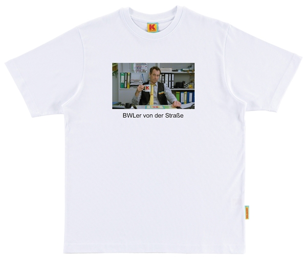 FEINKOST KOLINSKI - BWLer von der Stra�e T-Shirt